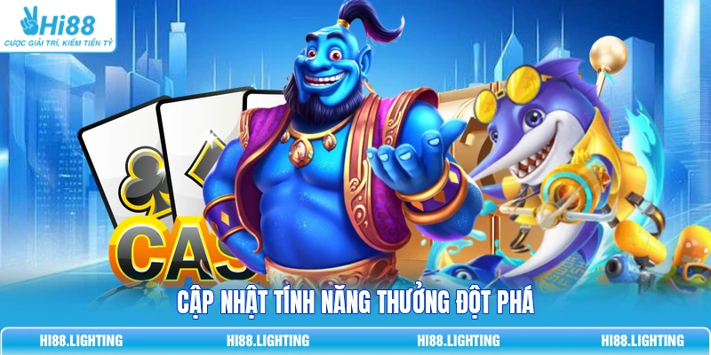 Cập nhật tính năng thưởng đột phá