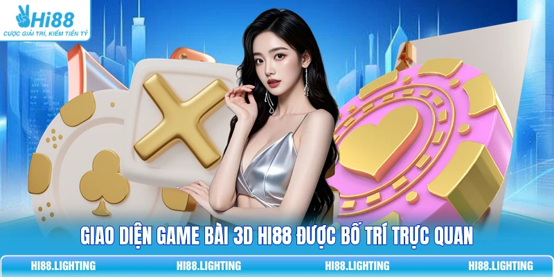 Giao diện game bài 3D HI88 được bố trí trực quan