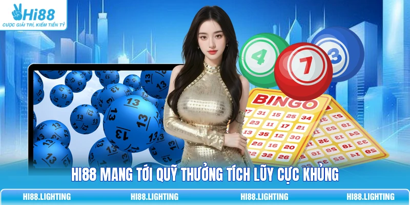 HI88 mang tới quỹ thưởng tích lũy cực khủng