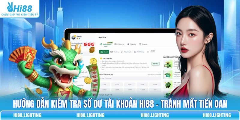 Hướng Dẫn Kiểm Tra Số Dư Tài Khoản HI88 - Tránh Mất Tiền Oan