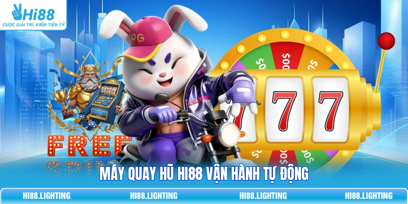 Máy quay hũ HI88 vận hành tự động