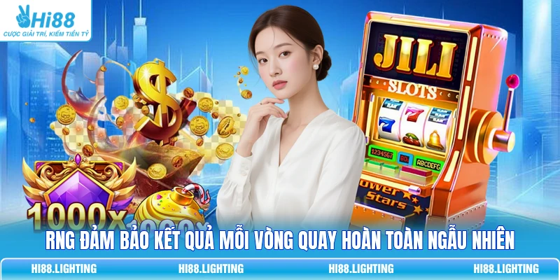 RNG đảm bảo kết quả mỗi vòng quay hoàn toàn ngẫu nhiên