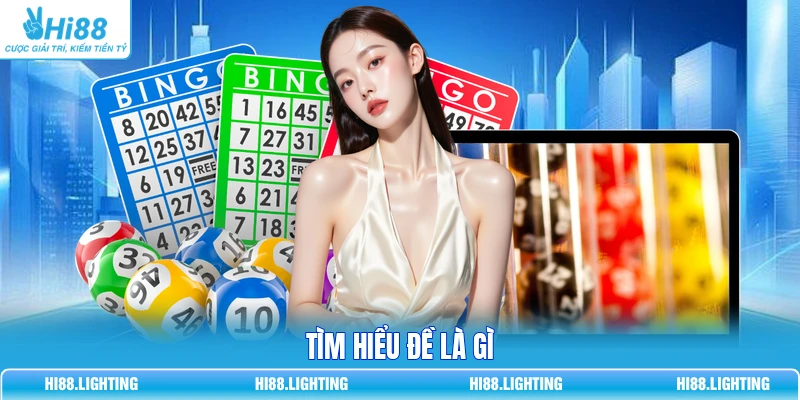 Tìm hiểu đề là gì