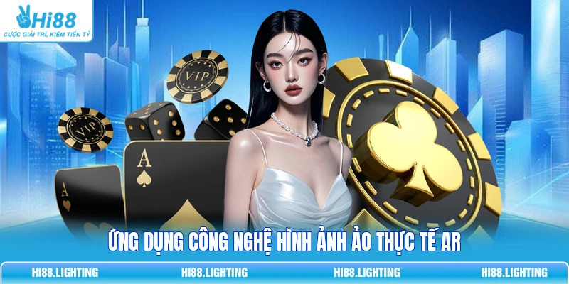 Ứng dụng công nghệ hình ảnh ảo thực tế AR
